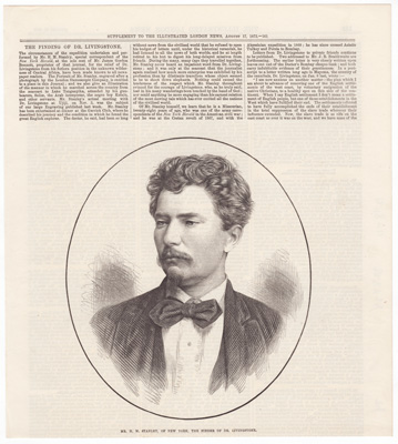 Mr. H. M. Stanley, of New York,
The Finder of Dr. Livingstone 